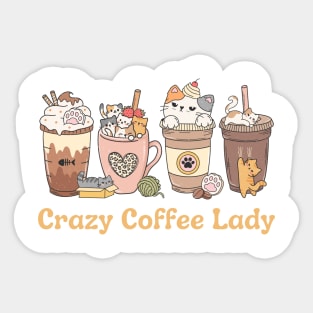 Crazy Coffee Lady Sticker